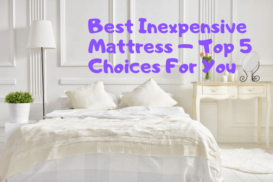 best inexpensive mattress for young professional